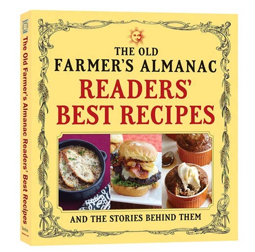 Old Farmer's Almanac Readers' Best Recipes, The: