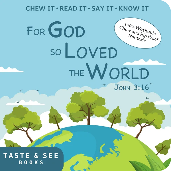 Taste &amp; See "For God So Loved the World"