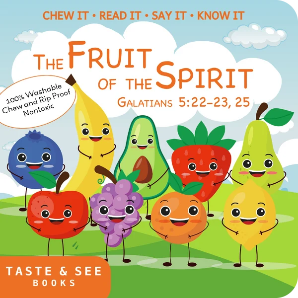 Taste &amp; See " The Fruit of the Spirit"