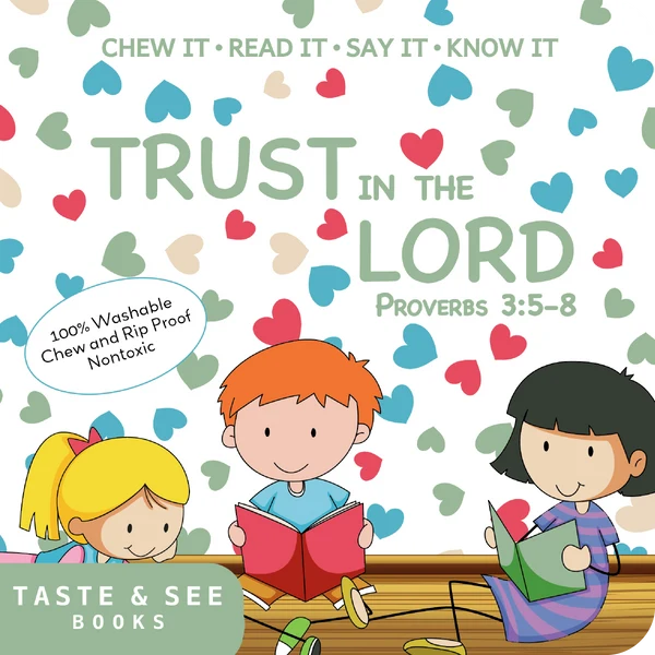 Taste &amp; See "Trust in the Lord"