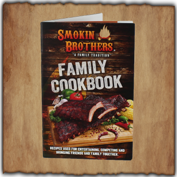 Smokin Brothers - Family Cookbook